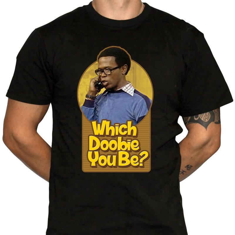 Which Doobie You Be T-Shirt - What s Happening Fan Art - Unisex T-Shirt S