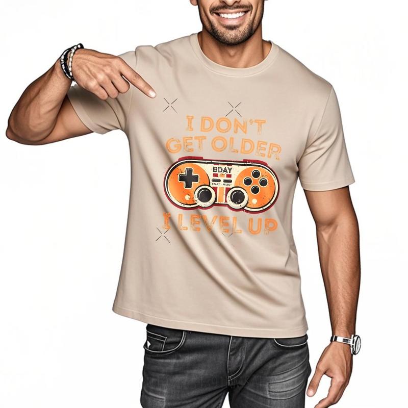Summer Tshirt Male Rock Unisex Crew Neck Tshirt Cotton I Dont Get Older I Level Up Trendy Unisex Tee Shirt Graphic Workout Tops