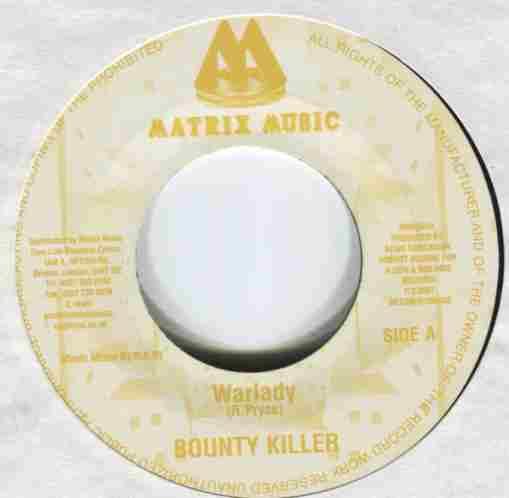 

7inch Record BOUNTY KILLER - Warlady MM2001 Matrix Music 2001 Jamaica Reggae, Ska & Dub Used