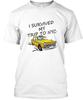 I Survived My Trip To Nyc Be The - T-Shirt Made In the USA Size S To 5XL