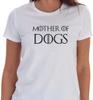 Mother of Dogs T-Shirt Black or White Unisex Uneek T-Shirt Gift Novelty Tee Shirt