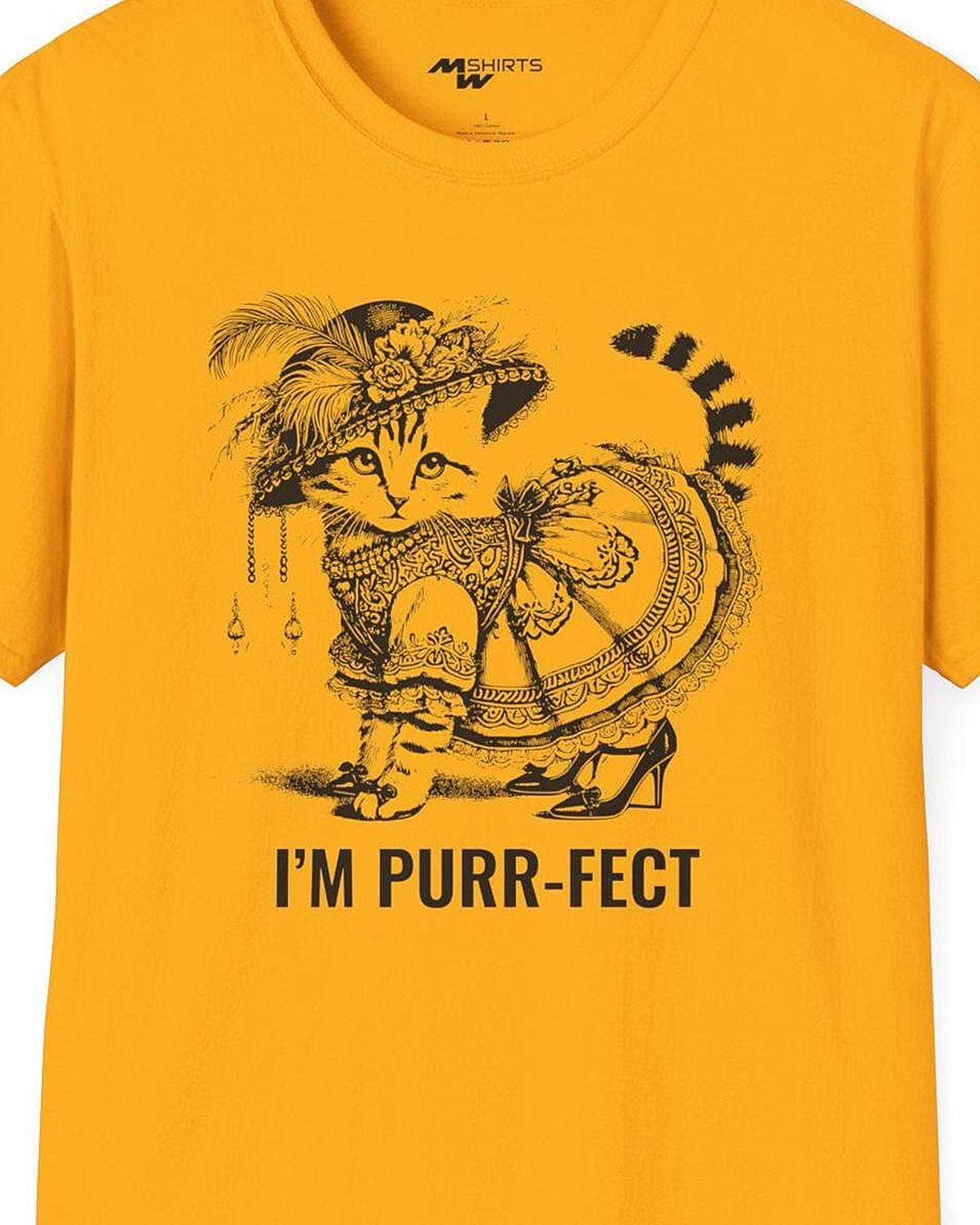 Engraving Kitten T-Shirt: I m Purr-fect Cat Lover Fashionista Gift 3XL