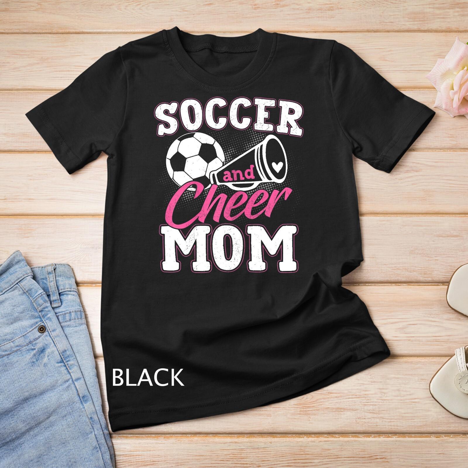 Womens Funny Cheerleading Mom Soccer and Cheer Mom Unisex T-Shirt Mens Womens Tees Top M