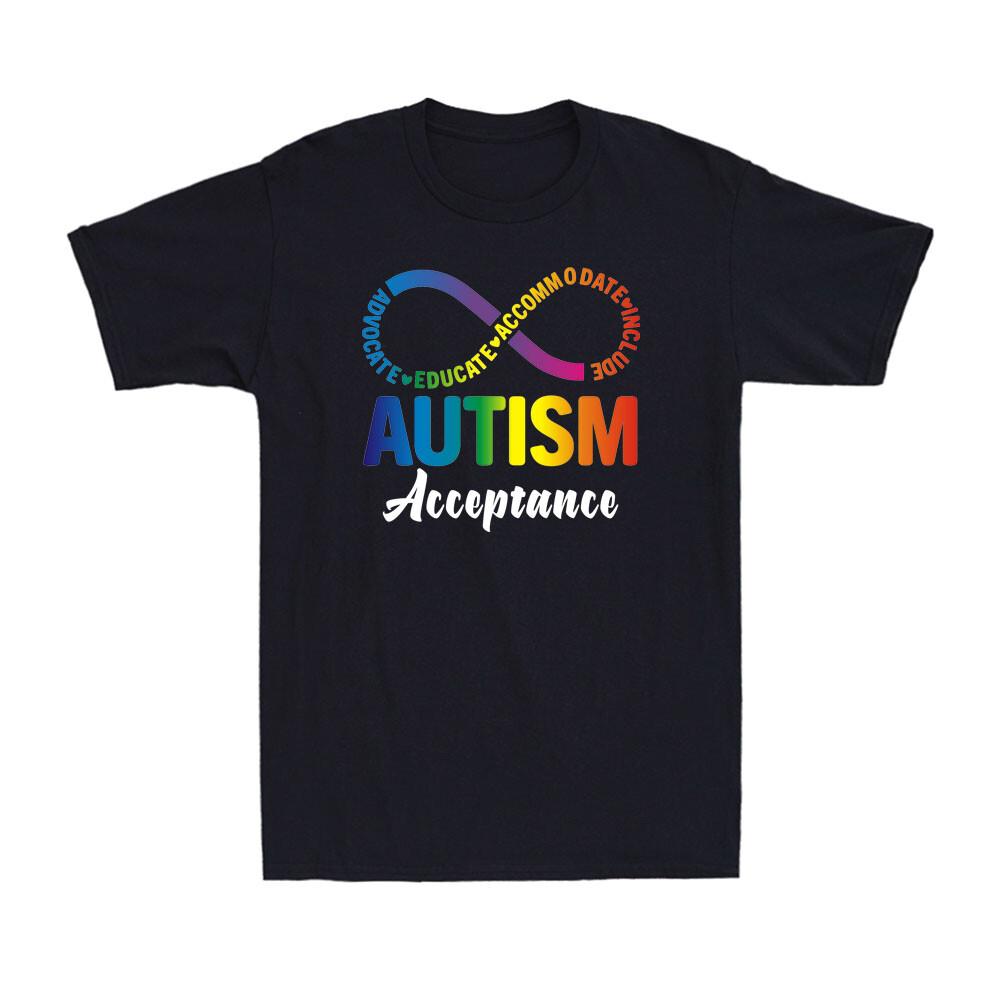 Autism Awareness Acceptance Shirt Colorful Infinity Symbol Unisex T-Shirt XL