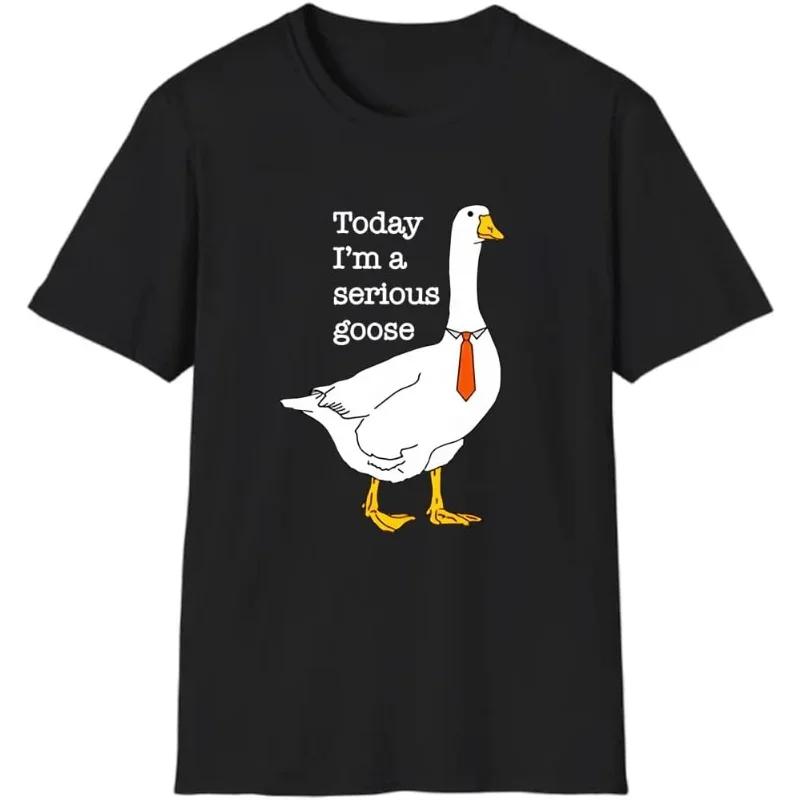 Today I'm A Serious Goose T-Shirt Silly Goose Shirt Funny Goose Shirt Women Cartoon Short Sleeve Funny T Shirt Women Clothing