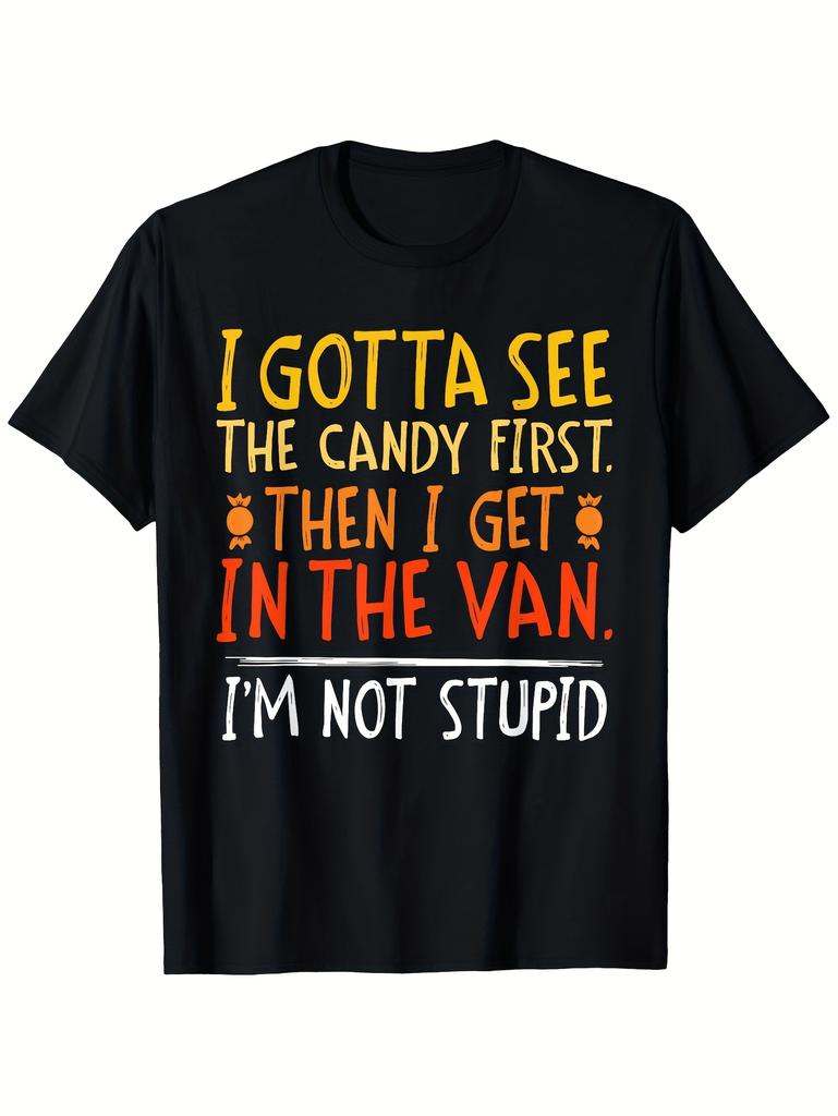 Fun I Have To Eat Candy First I'M Not a Fool Slogan T-Shirt - Unisex Casual Humor T-Shirt Candy Themed Jokes Short Sleeve Crew Neck Perfect for Fitnes