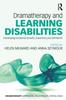 The Dramatherapy and Learning Disabilities : Developing Emotional Growth, Autonomy and Self-Worth Book