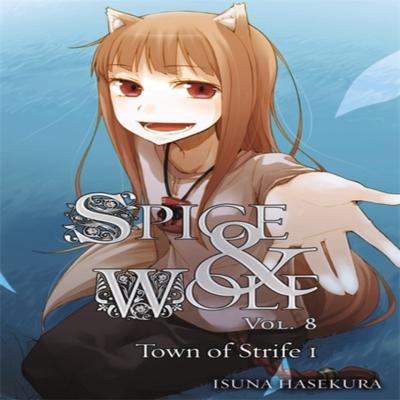 Spice and Wolf Vol. 8  Novel by Isuna Hasekura Paperback Book 9780316245463