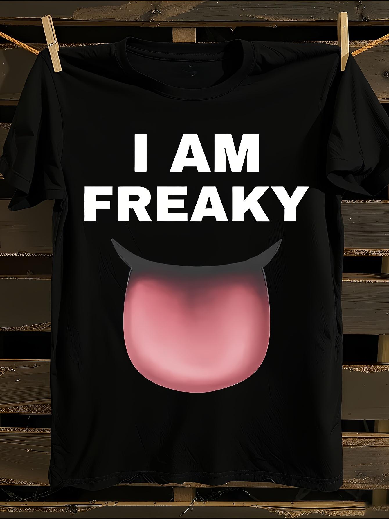 AM FREAKY Funny Meme T-shirt XXL