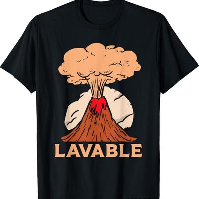 Lavable Volcanic Volcanoes Geology Lava Volcanoe T-Shirt