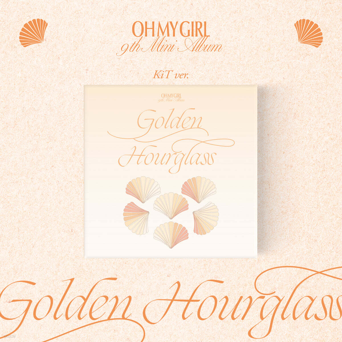 

OH MY GIRL - 9th Mini Album: Golden Hourglass [KiT ver.]