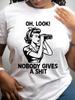 Womens Funny Slogan TShirt with Nobody Gives A Shirt Graphic Printed Casual Streetwear Short Sleeve Women Top Clothing