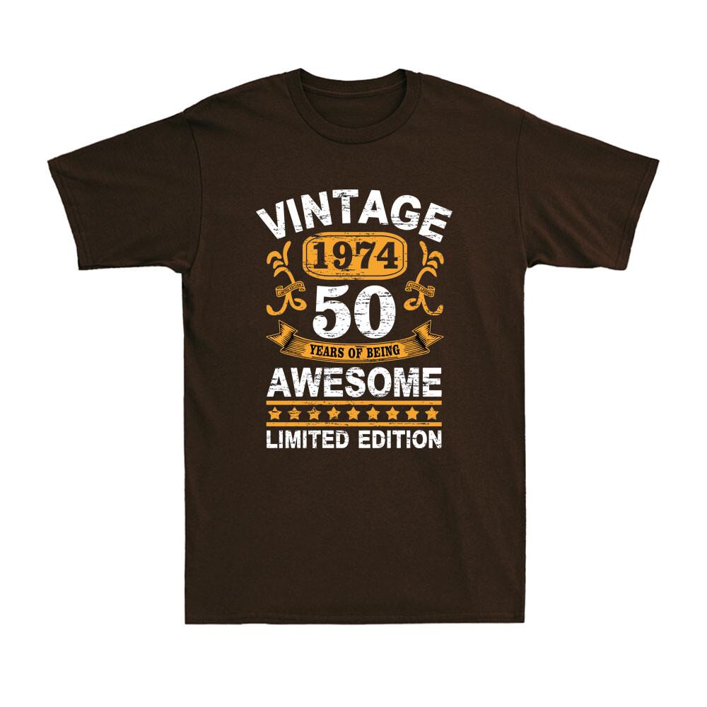 Vintage 1974 50 Years Of Being Awesome Limited Edition Birthday Unisexs TShirt