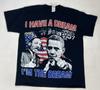 Martin Luther King Jr MLK I Have A Dream Graphic T-shirt Men XL Barack Obama