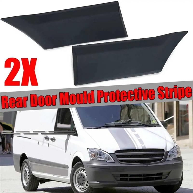 1 Pair Car Rear Door Mould Protective Stripe For Vito Viano Styling Mouldings Trim Strip 6396902762 6396902862 Replacement