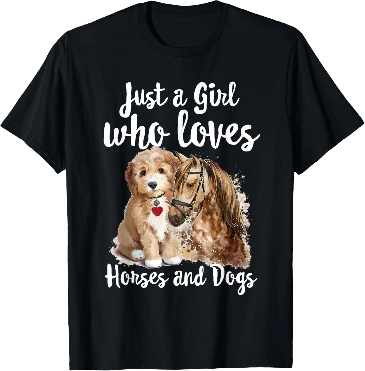 Just a Girl who loves Horses And Dogs Funny Horse And Dog Gift Unisex T-Shirt L