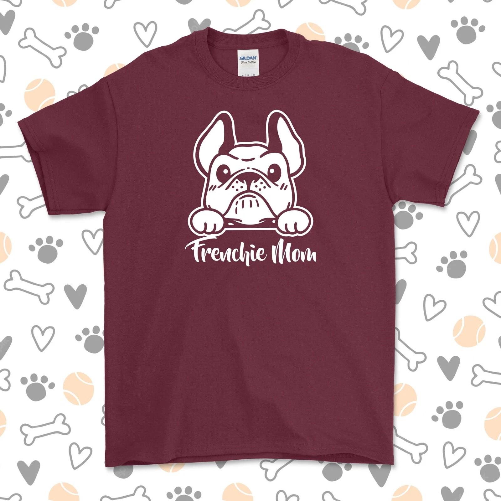 Frenchie Mom T-Shirt | French Bulldog | Pick Your Color! | Dog Mom | M