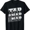 Mixed Martial Arts MMA Fighter - Tap Snap Or Nap T-Shirt