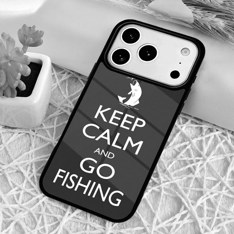 Keep Calm and Go Fishing Phone Case for iPhone 17 Air 16 15 11 12 14 13 Pro Max Shockproof Cover