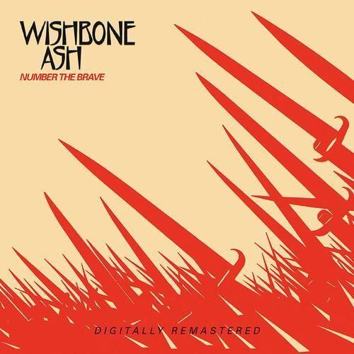 Wishbone Ash - Number The Brave [CD] UK - Import