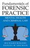The Fundamentals of Forensic Practice : Mental Health and Criminal Law Book
