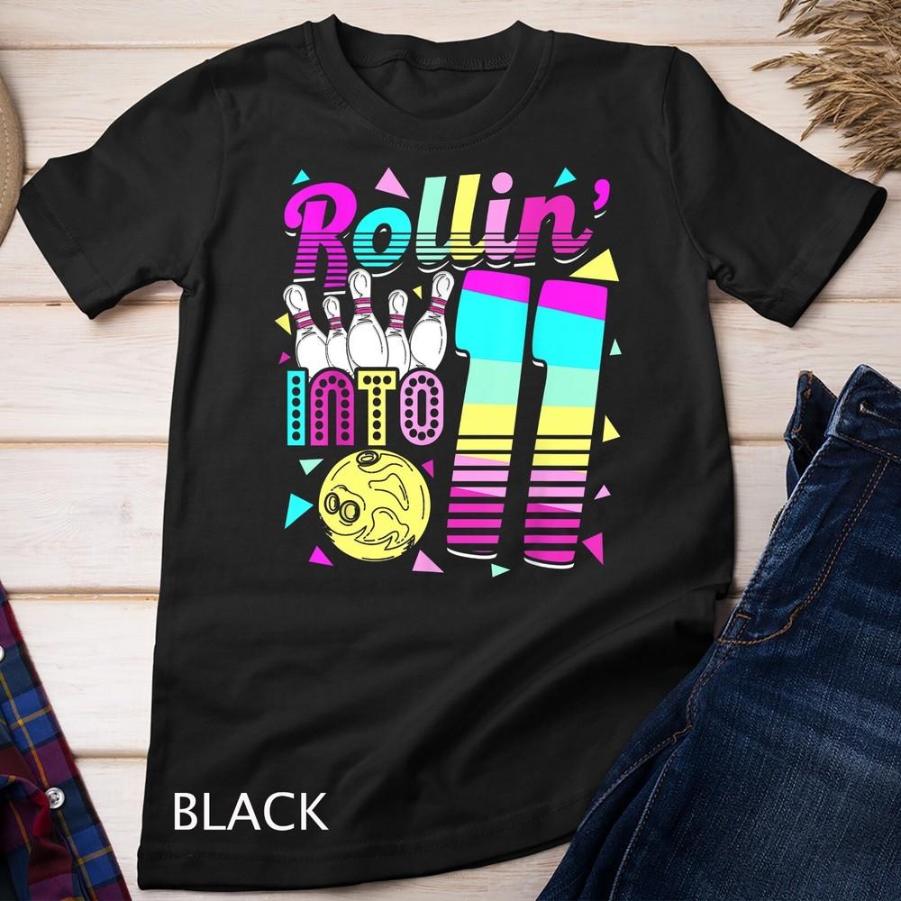 

Rollin Into 11 Bowling Ball And Pins 11th Birthday Party Unisex T-shirt 4XL