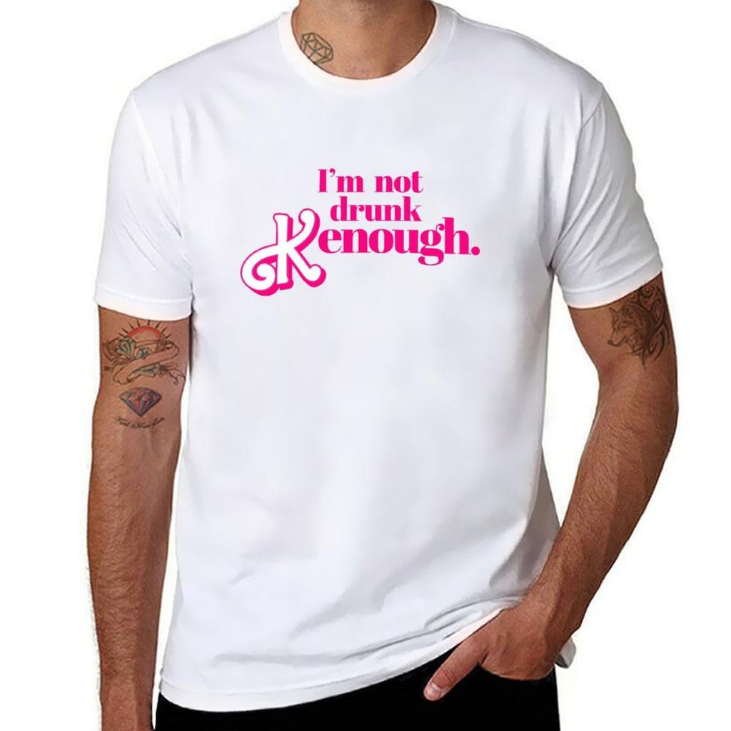 I'm not drunk Kenough T-Shirt men t shirt cotton 100% t shirts for man cotton soft t shirt man cotton T-Shirt