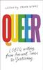 Kniha Queer : A Collection of LGBTQ Writing from Ancient Times To Yesterday