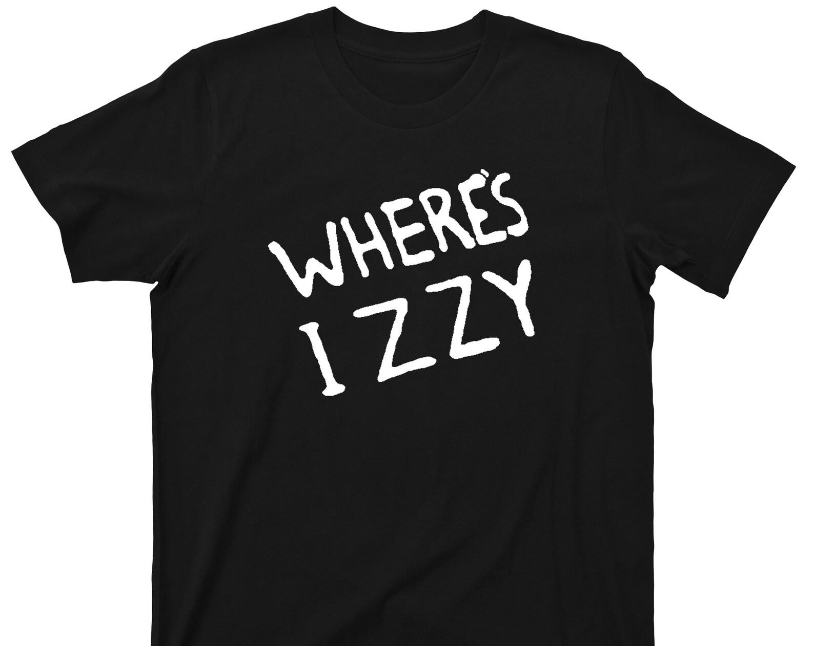 Where s Izzy T Shirt - Izzy Stradlin GNR Rock N Roll Concert Graphic TShirt 4XL