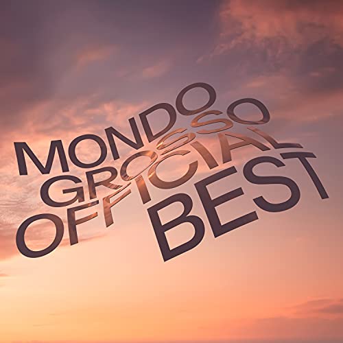 

Mondo Grosso: Official Best (2CD) (Digipak)