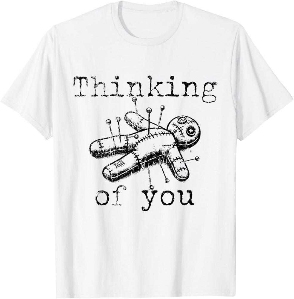 Thinking Of You Funny Vintage Voodoo Doll T-Shirt Unisex T-Shirt XXXXL