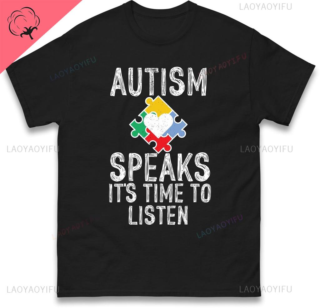 Autism Speaks T Shirt Autism Awareness Support Gift Advocates Autistics New Style Man Woman Camisa Printed Cotton Streetwear