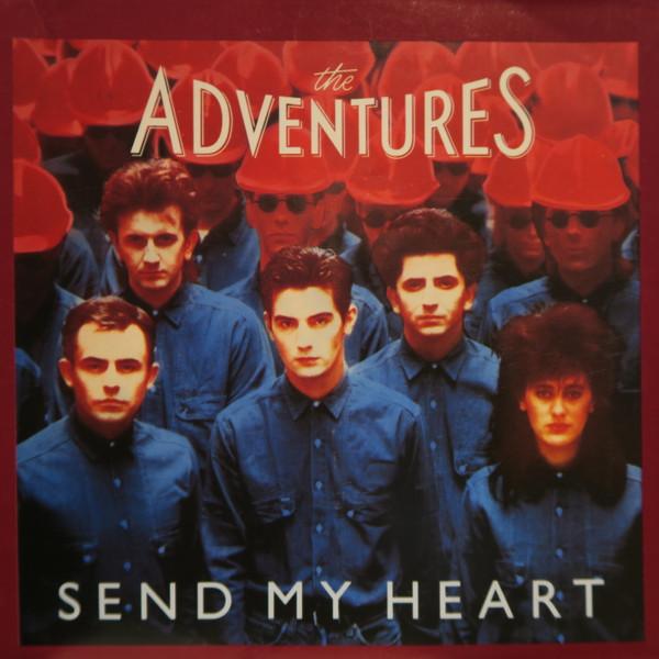 

7-дюймовая пластинка ADVENTURES Send My Heart 42894 Chrysalis 1985 Канада Танцевальная Электроника Б/у