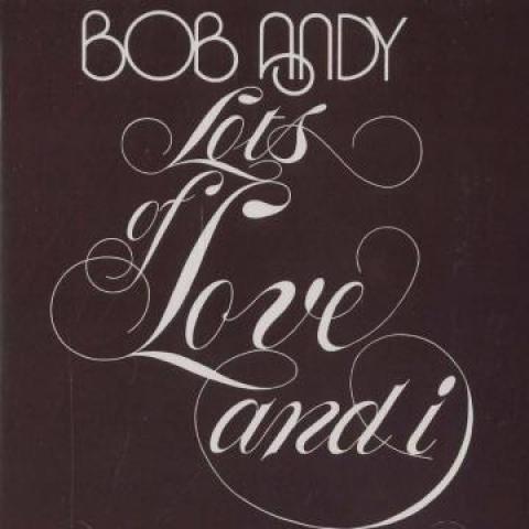 CD BOB ANDY - Lots Of Love And I DBCD086 Doctor Bird UK 2021 UK Reggae, Ska & Dub