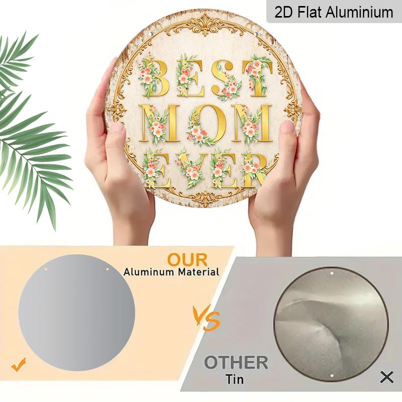 2D Flat, 1pc Best Mom Ever Gift Suitable for Mom Wall Decor - Vintage Floral Round Sign with "Best Mom Ever" & Happy Mother's Day Plaque, Frameless