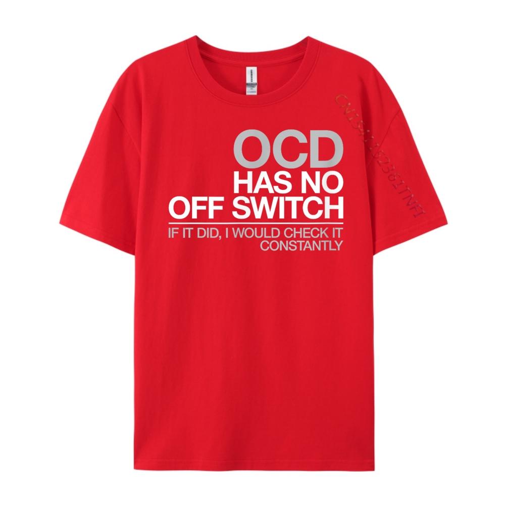 Ocd Obsessive Compulsive Disorder Tee Graphic Tee Shirt Short Sleeve Tee Graphic