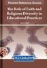 The The Role of Faith and Religious Diversity In Educational Practices Book