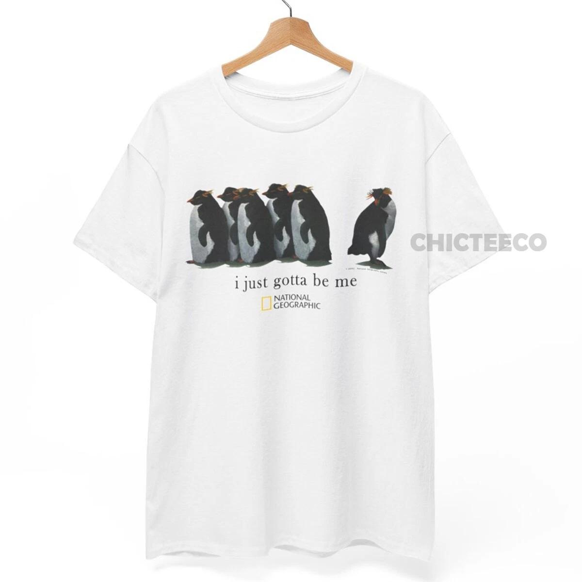 I Just Gotta Be Me Penguin T-Shirt, Unisex Unisex Tee Shirt 3XL