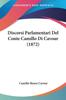 Buch Discorsi Parlamentari Del Conte Camillo Di Cavour 1872 by Camillo Benso Cavour - Paperback