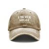 Vintage Washed Unisex Baseball Cap With I Never Argue Slogan Print Adjustable For Casual Outdoor Wear