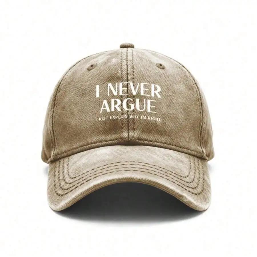 Vintage Washed Unisex Baseball Cap With I Never Argue Slogan Print Adjustable For Casual Outdoor Wear