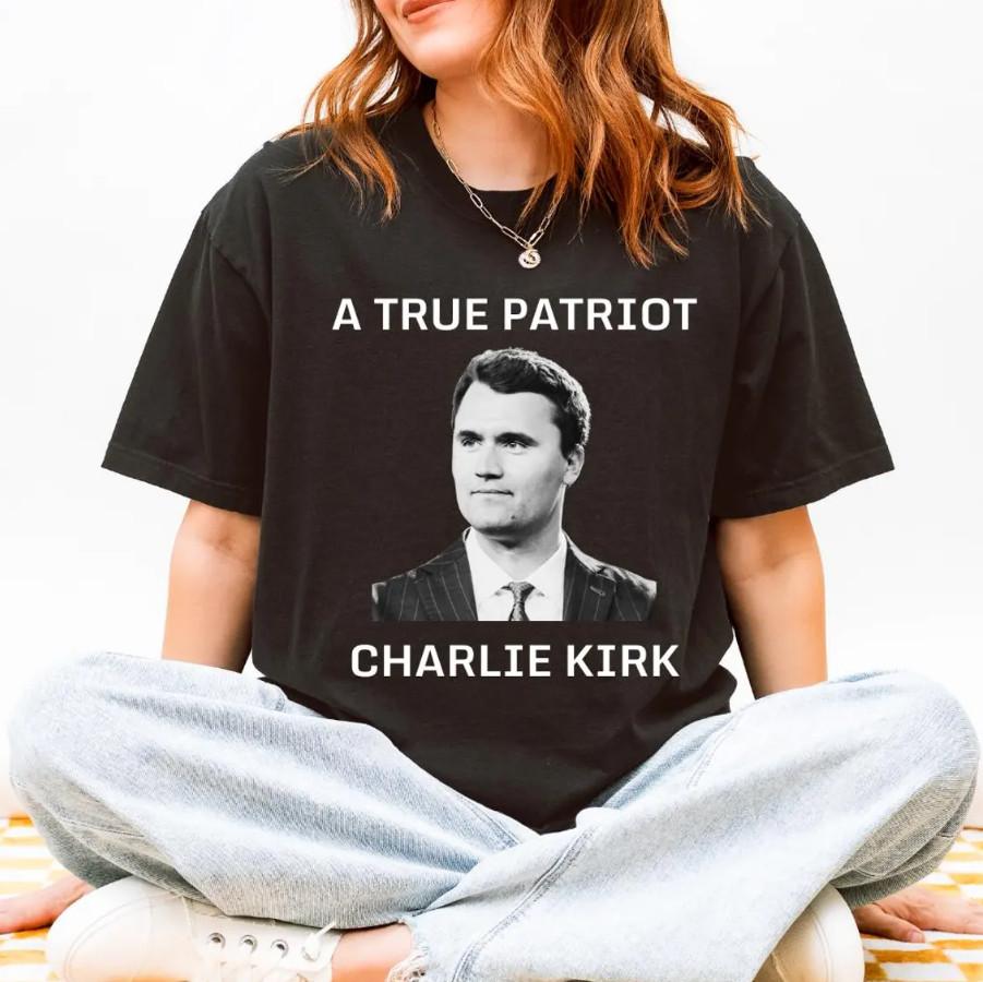RIP Charlie Kirk Shirt A True Patriot Graphic Tee Conservative Political T-Shirt Unisex T-Shirt XXL