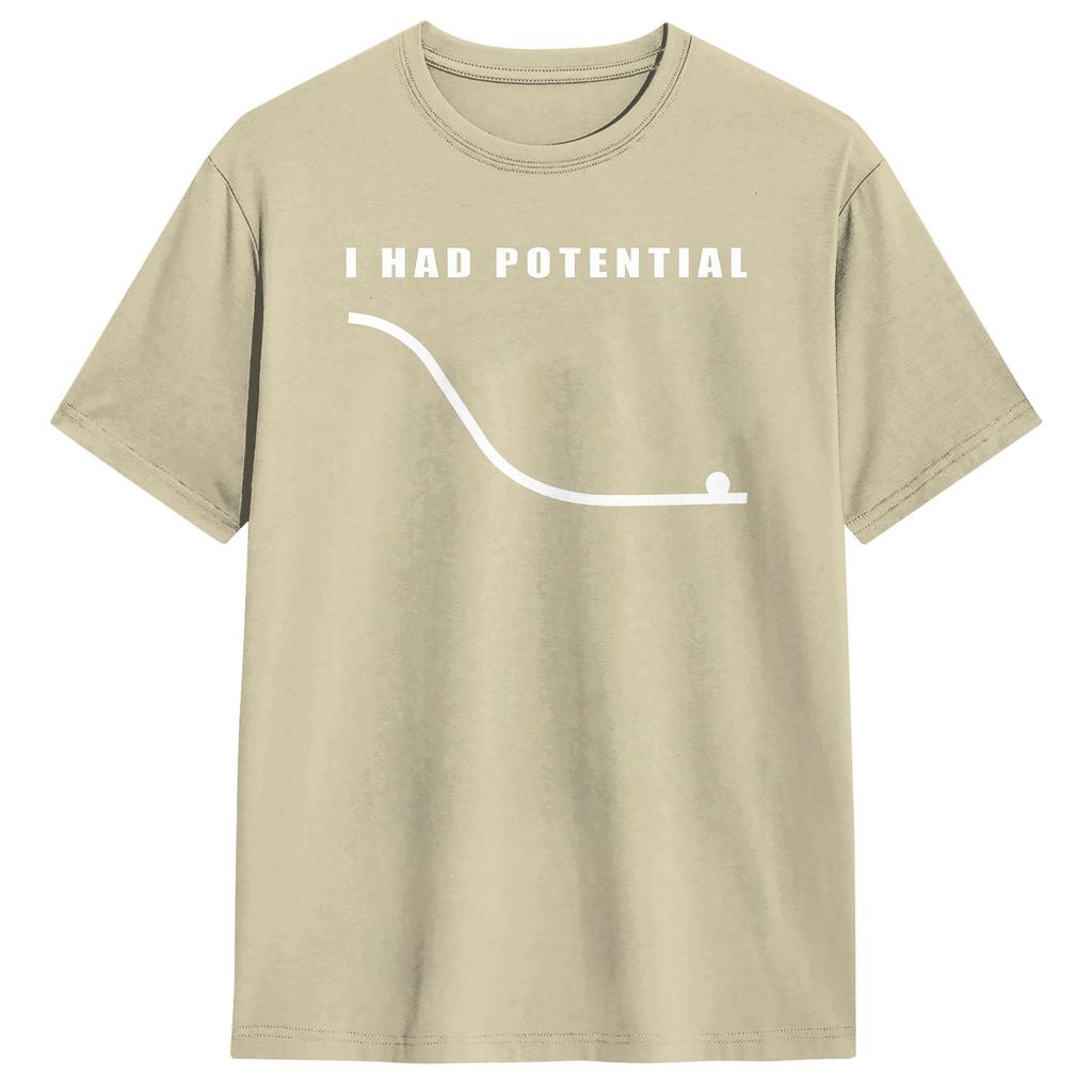 Unisex Women TShirt Project Hail Mary Film I Had Potential T Shirts Harajuku Summer Tees Vintage Cotton Clothing Gift