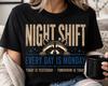 Night Shift Every Day Is Monday T-Shirt | Night Worker Graphic Tee, First Responder Shirt