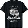 Zabawny T-shirt Unisex na podróż kamperem, przyczepą kempingową, kemping