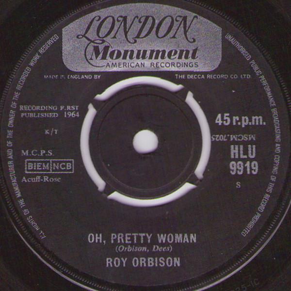 

7inch Record ROY ORBISON - Oh, Pretty Woman HLU9919 London Records 1964 UK Rock Used
