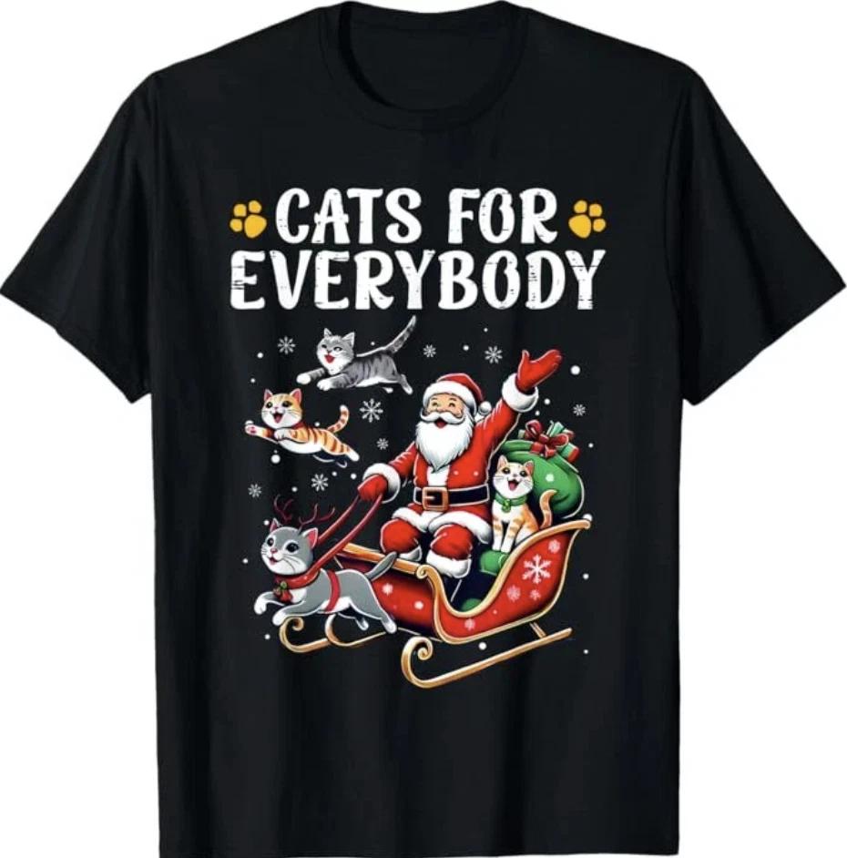 Cats for Everybody Christmas Cat Funny Santa T-Shirt Men Women Xmas Tee S