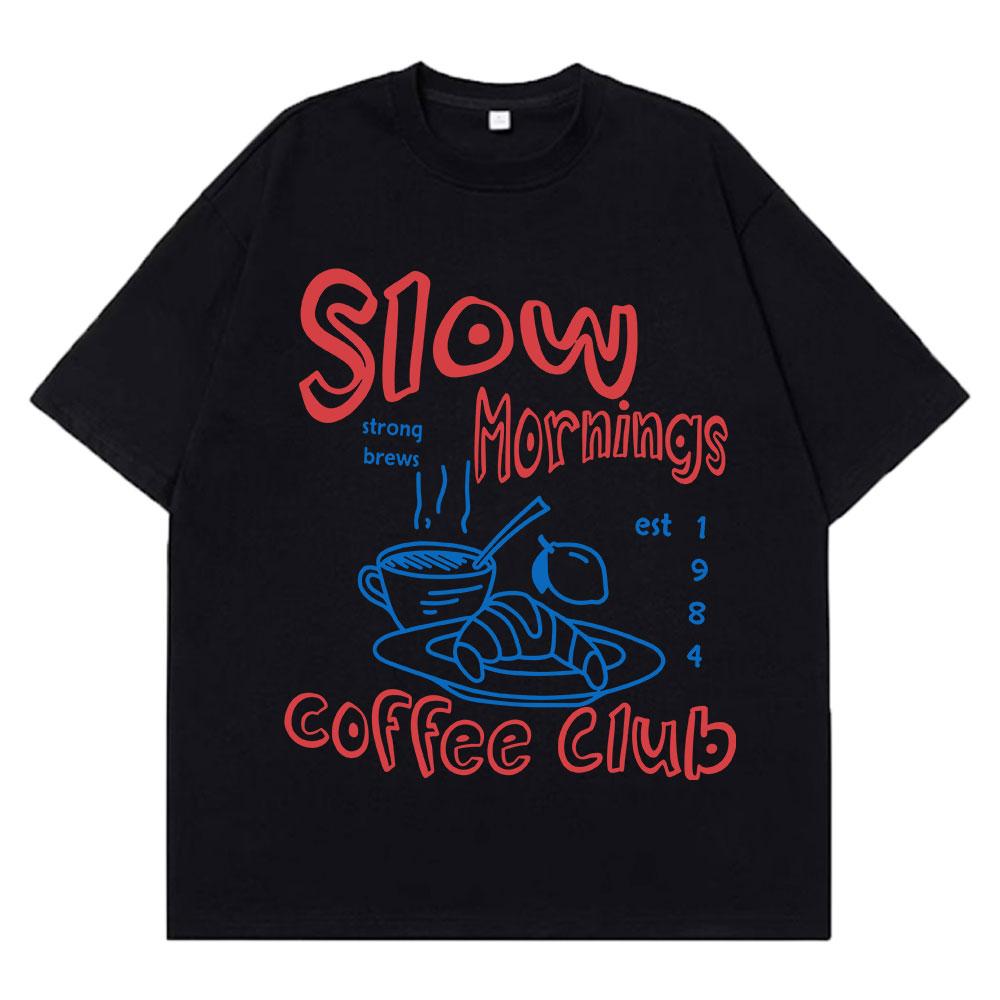 

Slow Mornings Graphic Tshirts Trendy Coffee Club Tshirt Retro Coffee and Croissant T Shirt Breakfast Club Cotton Casual Tees M