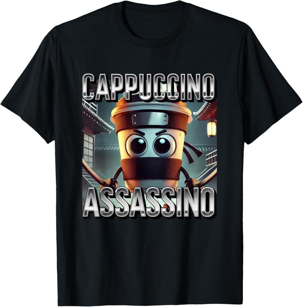 Cappuccino Assassino Coffee Lovers Italian Brainrot Meme T-Shirt Unisex T-Shirt M