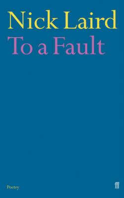 To a Fault by Nick Laird Paperback Book 9780571223824
